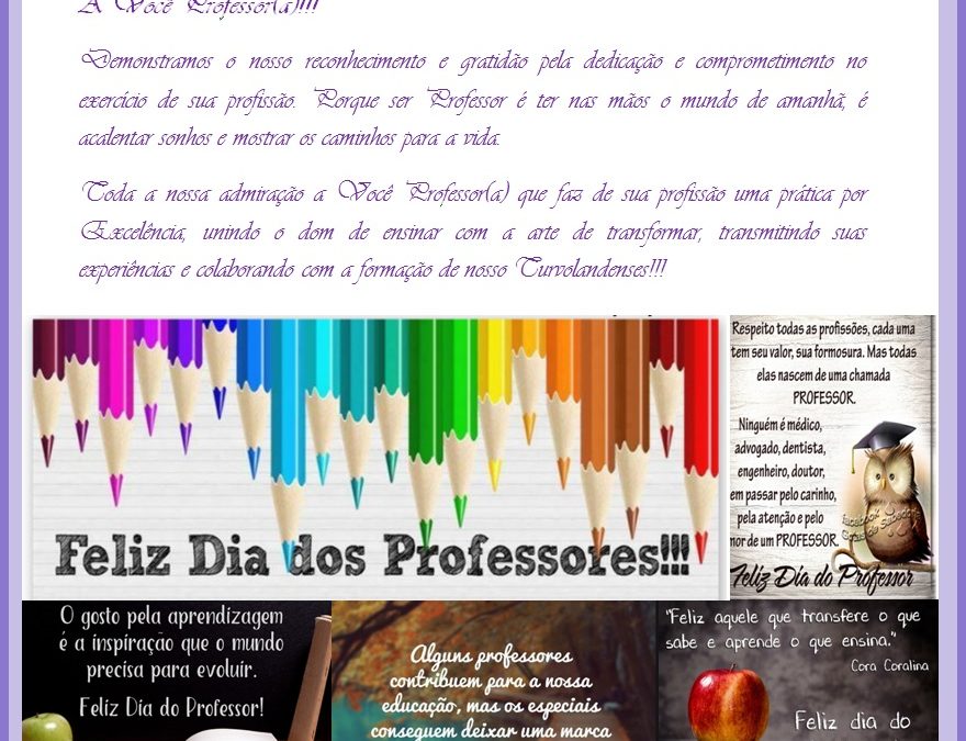 Imagem da notícia: FELIZ DIA DO PROFESSOR (A)