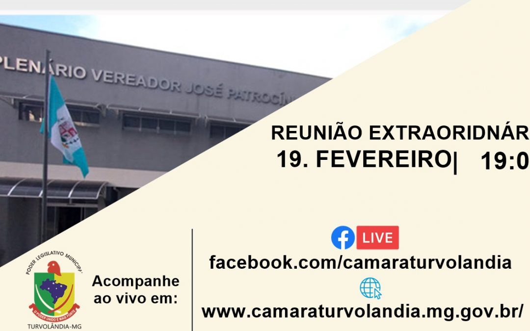 Imagem da notícia: CONVITE – REUNIÃO EXTRAORDINÁRIA – 19 DE FEVEREIRO DE 2021.